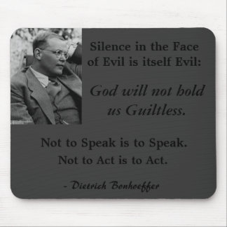 Tapis De Souris Protection-Bonhoeffer-SilenceintheFaceofEvil grise