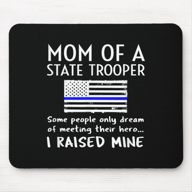Tapis De Souris Proud State Trooper Mom Mother Thin Blue Line Amer (Devant)