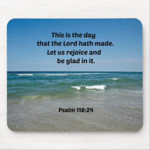 Tapis De Souris Psaume 118:24 This is the day that the Lord hath