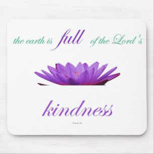 Tapis De Souris Psaume-33, The Earth is Full of the Lord's Kindnes