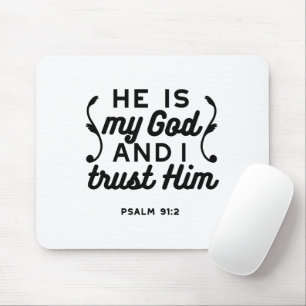 Tapis De Souris Psaume 91:2 – Faire confiance à Dieu Verset bibliq