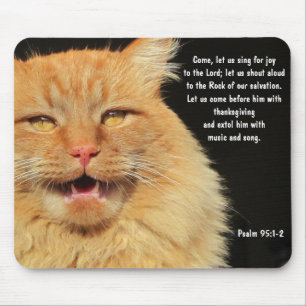Tapis De Souris Psaume 95:1-2 avec un gros chat orange qui chante