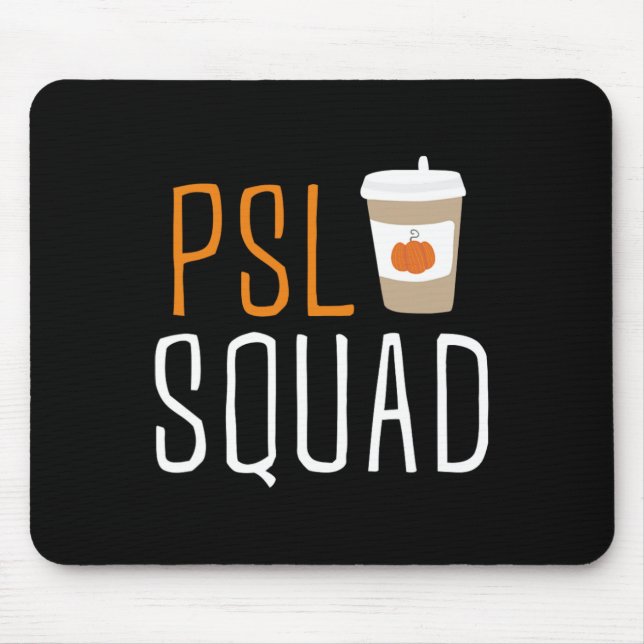 Tapis De Souris PSL Squad Citrouille Spice Latte Lover Automne Ha (Devant)