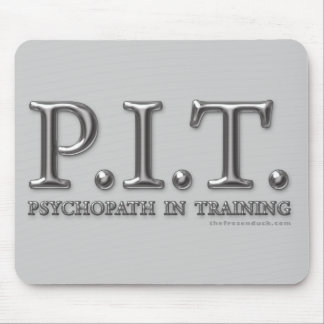 Tapis De Souris Psychopathe dans la formation