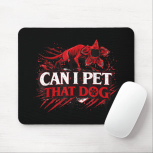 Tapis De Souris Puis-je caresser ce chien Citation drôle d'amoureu
