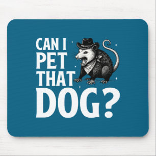 Tapis De Souris Puis-je caresser ce chien Ossum drôle sarcastique 
