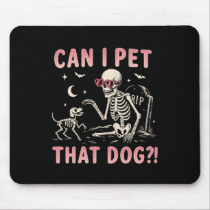 Tapis De Souris Puis-Je Faire Paître Ce Chien Drôle Skeleton Hallo