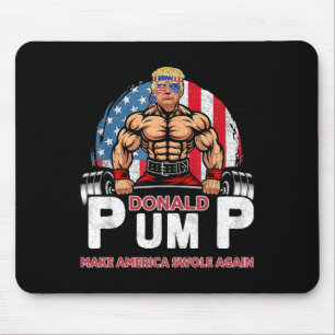 Tapis De Souris Pump America Swole Again Drôle Trump 2024 