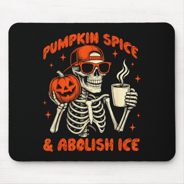Tapis De Souris Pumpkin Sce Abolish Ice Anti Trump Resist Tee  (Devant)