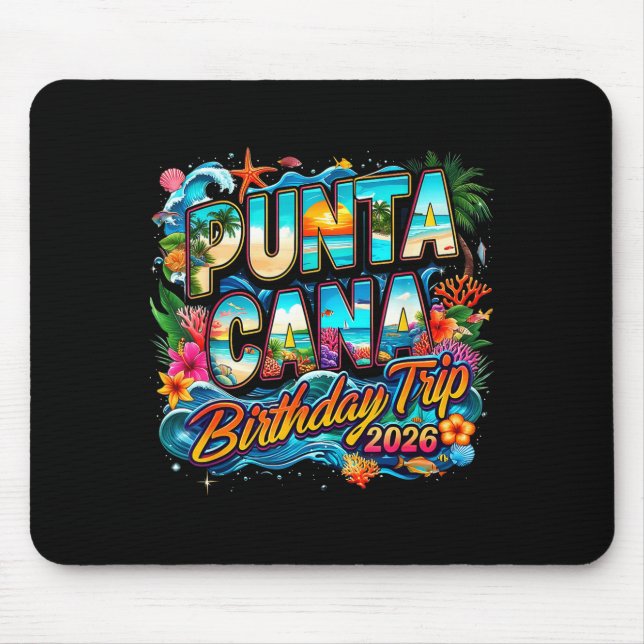 Tapis De Souris Punta Cana Birthday Trip 2026 Making Memories  (Devant)