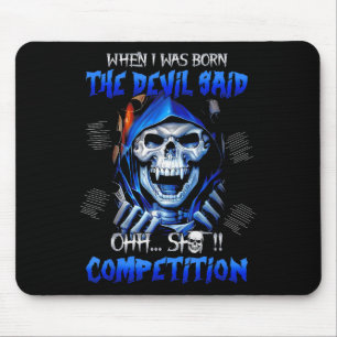 Tapis De Souris Quand Je Suis Né Le Diable A Dit Oh Concours