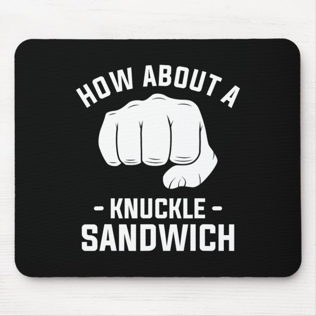 Tapis De Souris Que diriez-vous d'une boîte à sandwich Knuckle 1 (Devant)