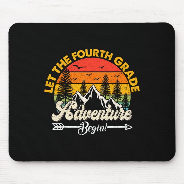 Tapis De Souris Que l'aventure de quatrième année commence École 4 (Devant)