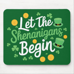 Tapis De Souris Que les bêtises commencent Drôle de Saint-Patrick