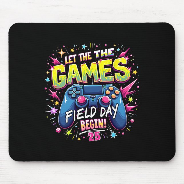Tapis De Souris Que les jeux commencent Field Day 2025 Conception  (Devant)