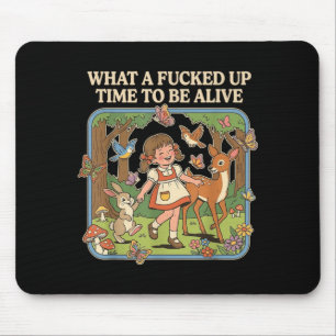Tapis De Souris Quelle période pour être vivant Blagues drôles Sar