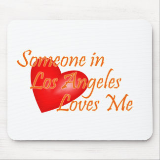 Tapis De Souris Quelqu'un à Los Angeles m'aime