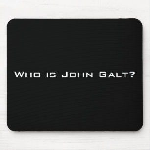 Tapis De Souris Qui est John Galt ?