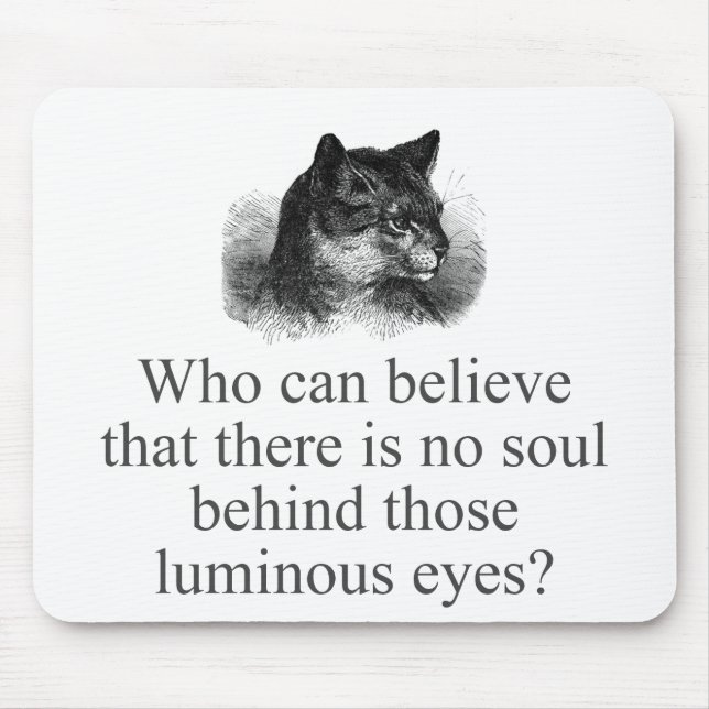 Tapis De Souris Qui Peut Croire Qu'Il N'Y A Pas D'Âme (Devant)