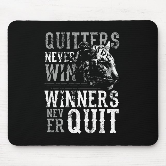 Tapis De Souris Quitters ne gagnent jamais avec Tiger Black Pad (Devant)