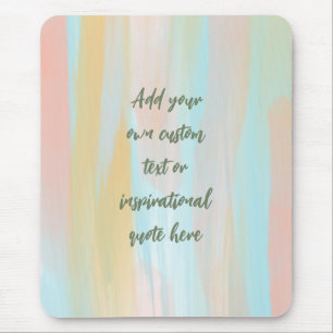 Tapis De Souris Quote Motivation Pastel personnalisé