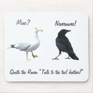 Tapis De Souris Quoth The Raven, "Recule l'oiseau"