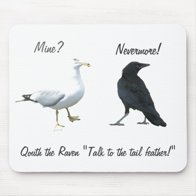 Tapis De Souris Quoth The Raven, "Recule l'oiseau" (Devant)
