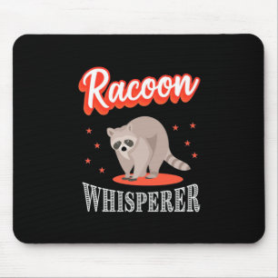 Tapis De Souris Raccoon Lover Raccoon Whisperer