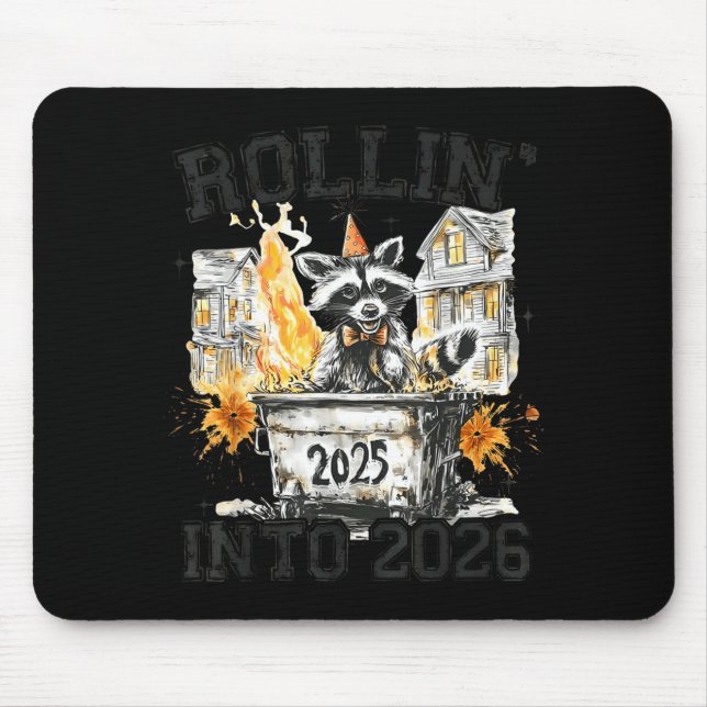 Tapis De Souris Raccoon Rollin Into 2026 Funny Dumpster Fire 2025  (Devant)