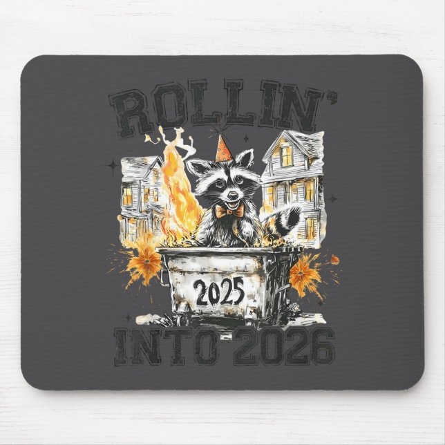 Tapis De Souris Raccoon Rollin Into 2026 Funny Dumpster Fire 2025  (Devant)