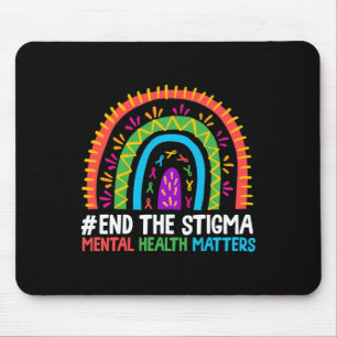 Tapis De Souris Rainbow End The Stigma Mental Health Problem Conna