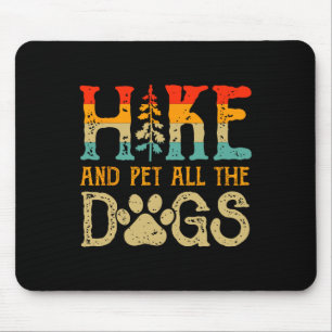Tapis De Souris Randonnée Rétro Et Caresse Tous Les Chiens Amateur