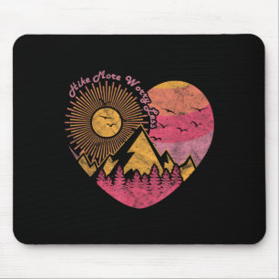Tapis De Souris Randonnée trekking hike plus s'inquiéter moins 