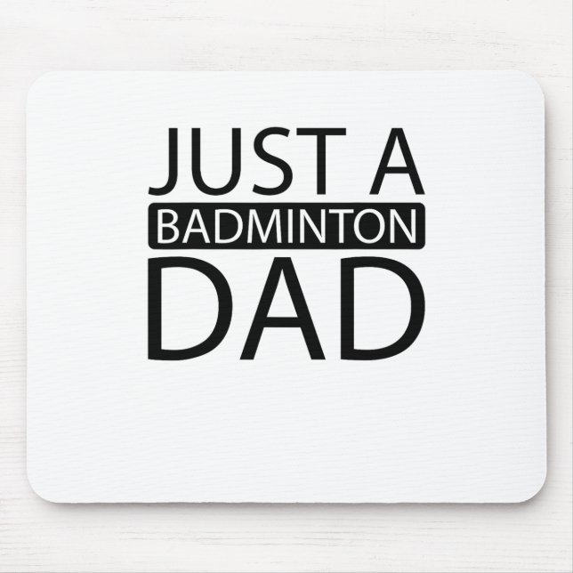 Tapis De Souris Raquette Volant de badminton - Juste Un Badminto (Devant)