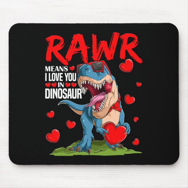 Tapis De Souris Rawr Means I Love You In Dinosaur T Rex Lover Vale (Devant)