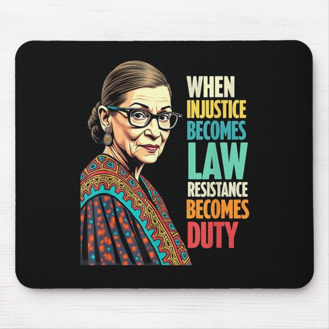 Tapis De Souris Rbg Quand L'Injustice Devient La Résistance À La L (Devant)