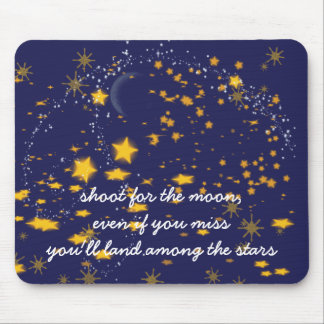 Tapis De Souris Reach for the Stars Mousepad