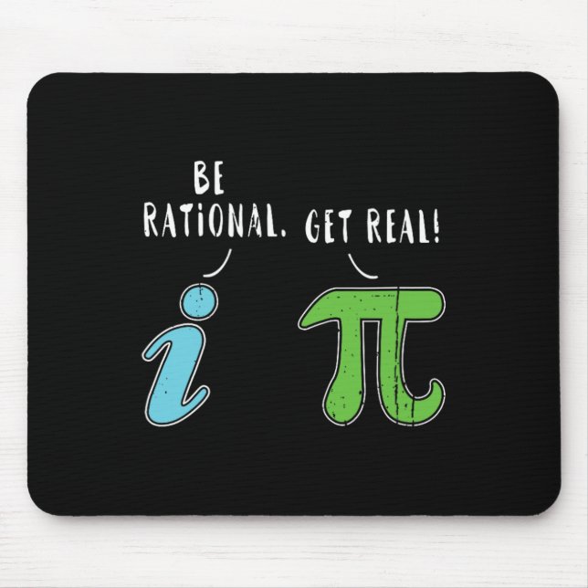 Tapis De Souris Real Be Rational Funny Math Mème Math Math Nerd Jo (Devant)