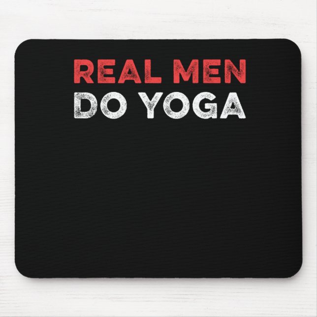Tapis De Souris Real Men Do Yoga Zen Meditation Yogi Asana Gift (Devant)