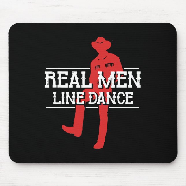 Tapis De Souris Real Men Line Dance Western Country Dancing Lineda (Devant)