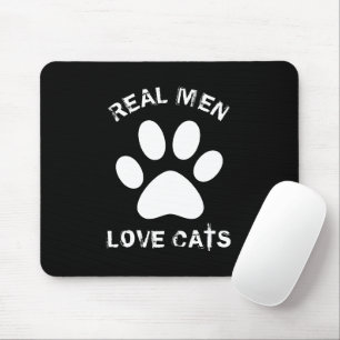 Tapis De Souris Real Men Love Cats Texte Personnalisé