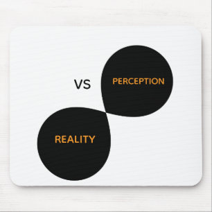 Tapis De Souris Réalité Vs Perception
