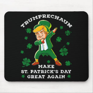 Tapis De Souris Refaire la Saint-Patrick Grande Encore Drôle Trump