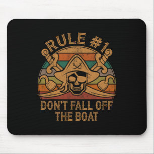 Tapis De Souris Règle #1 Ne tombez pas du bateau Pirate Cadeau Pap