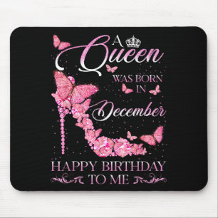 Tapis De Souris Reine est née en décembre Joyeux Anniversaire Femm