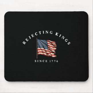 Tapis De Souris Rejeter Les Rois Depuis 1776 Drapeau Américain 4 J