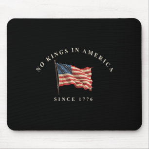 Tapis De Souris Rejeter les rois depuis 1776 drapeau américain Usa