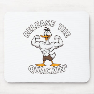 Tapis De Souris Relâchez La Formation Quackin' Strength