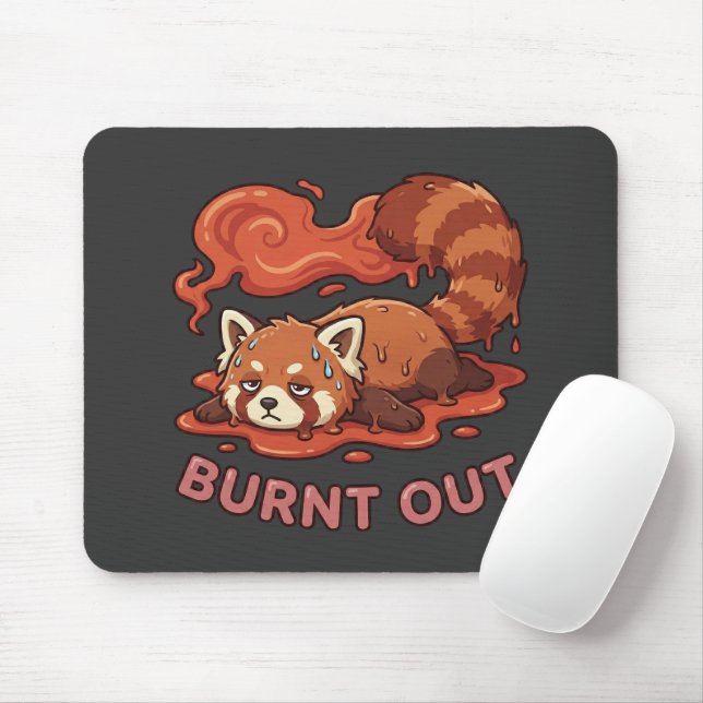 Tapis De Souris Relatable "Burnt Out" Red Panda – Cute Melted Aest (Avec souris)
