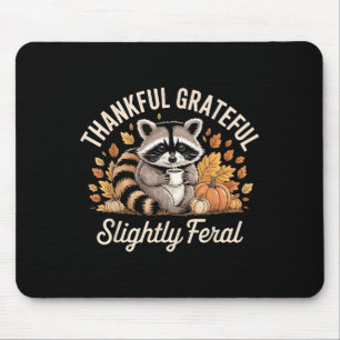 Tapis De Souris Remerciant Grateful Légèrement Féral Raton laveur 